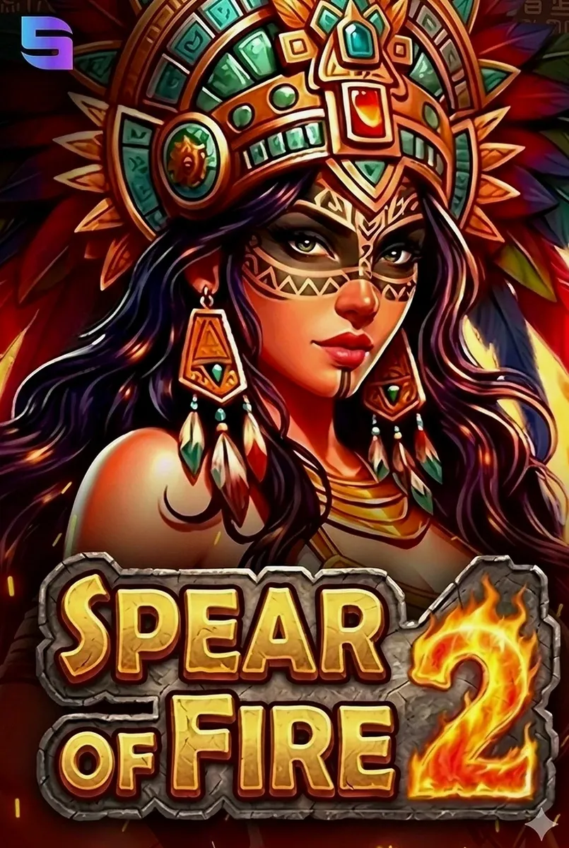 Spear of fire 2